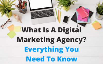 What Is A Digital Marketing Agency?